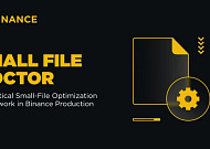 바이낸스, ‘스몰 파일 닥터’로 대규모 데이터 처리 비효율 개선